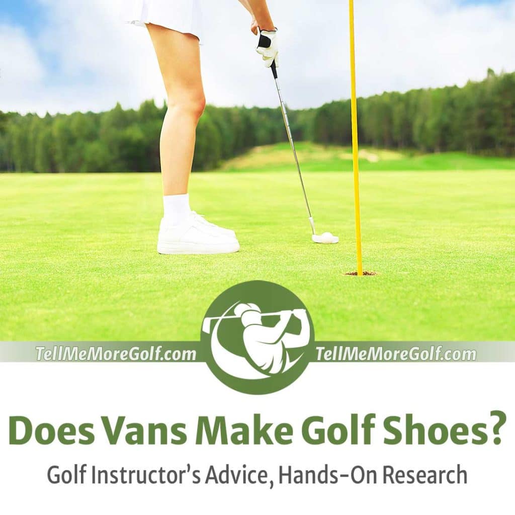 Can I Wear Vans To Golf?