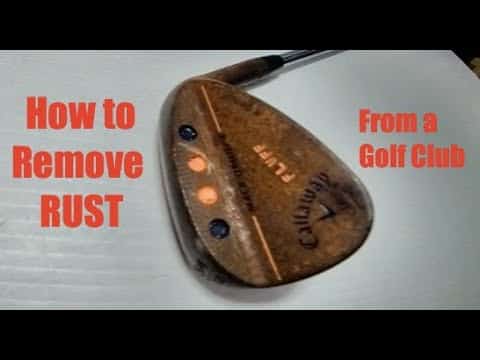 How Do I Remove Rust From My Golf Clubs?