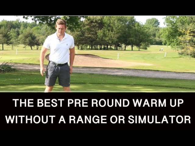 What Is The Best Pre-round Warm-up?