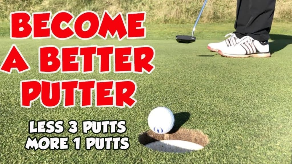What Is The Best Way To Become A Better Putter?